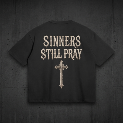 Sinners Still Pray Relaxed T-Shirt