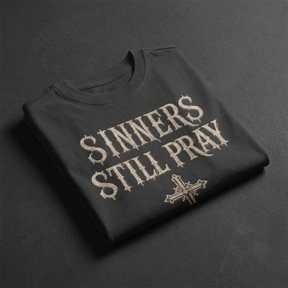 Sinners Still Pray Relaxed T-Shirt