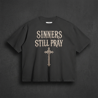 Sinners Still Pray Relaxed T-Shirt